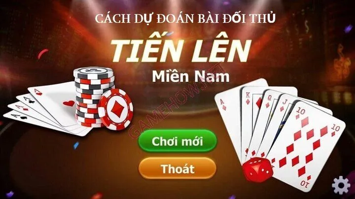 Cách dự đoán bài đối thủ Tiến Lên Miền Nam hiệu quả