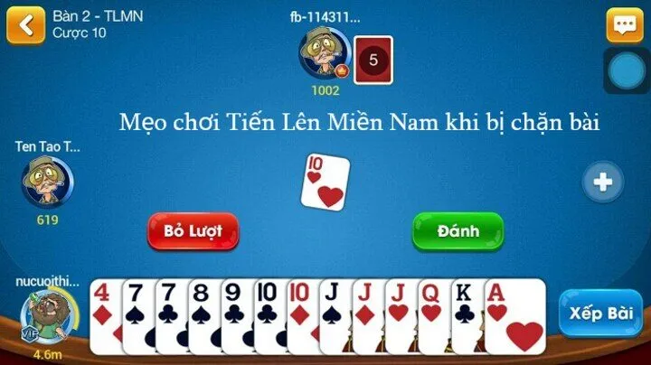Mẹo chơi Tiến Lên Miền Nam khi bị chặn bài nên áp dụng